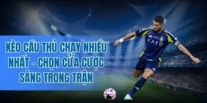 Chốt kèo dựa trên lối chơi và chiến thuật