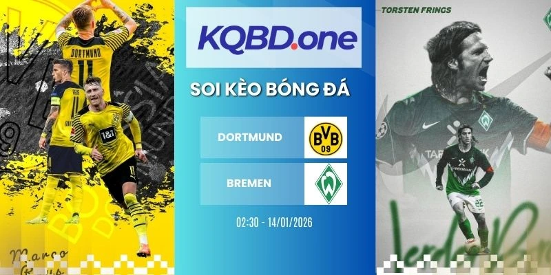 Nhận định soi kèo Dortmund vs Bremen
