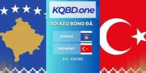 Soi kèo Kosovo vs Thổ Nhĩ Kỳ - VLWC, 01/04/2026