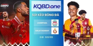Soi kèo nhà cái Liverpool vs Galatasaray - C1, 19/03/2026