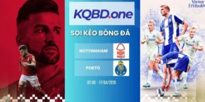Soi kèo nhà cái Nottingham vs Porto  - C2, 17/04/2026